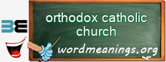 WordMeaning blackboard for orthodox catholic church